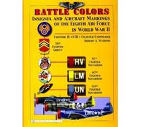 Robert A. Watki Battle Colors: Insignia and Aircraft Markings (Copertina rigida)