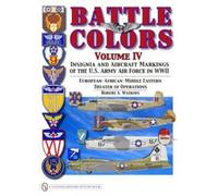 Robert A. Watkins Battle Colors Volume IV (Copertina rigida)