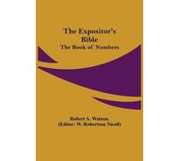 Robert A Watson The Expositor's Bible (Tascabile)