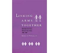 Robert A. Williams Linking Arms Together (Copertina rigida)