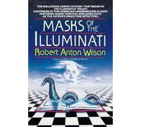 Robert A. Wilson Masks of the Illuminati (Tascabile)