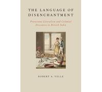 Robert A. Yelle The Language of Disenchantment (Tascabile)