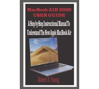 Robert A Young MacBook Air 2020 User Guide (Tascabile)