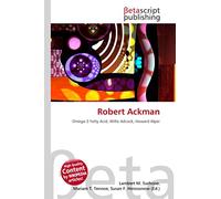Robert Ackman: Omega-3 Fatty Acid, Willis Adcock, Howard Alper