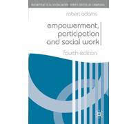 Robert Adams Empowerment, Participation and Social Work (Tascabile)