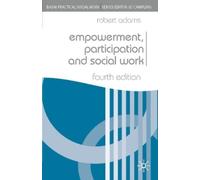 Robert Adams Empowerment, Participation and Social Work (Tascabile)