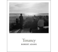 Robert Adams Robert Adams - Tenancy (Copertina rigida)