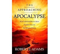 Robert Adams The Approaching Apocalypse (Tascabile)