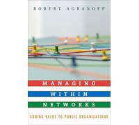 Robert Agranoff Managing within Networks (Tascabile)