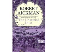 Robert Aickman The Unsettled Dust (Tascabile)