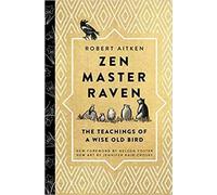 Robert Aitken Nelson Foster Zen Master Raven (Copertina rigida)