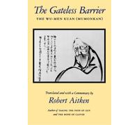Robert Aitken The Gateless Barrier (Tascabile)