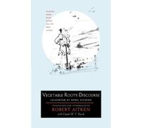 Robert Aitken Vegetable Roots Discourse (Tascabile)