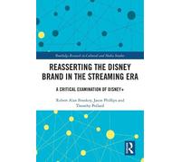 Robert Alan Brookey Jason Phillips Reasserting the Disney Brand in t (Tascabile)
