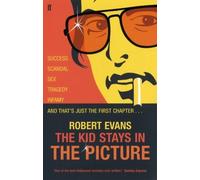 Robert Alan Evans The Kid Stays in the Picture (Tascabile)