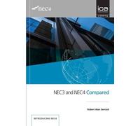 Robert Alan Gerrard NEC3 and NEC4 Compared (Tascabile)