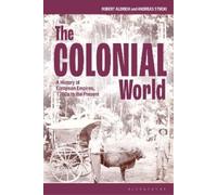 Robert Aldrich Andreas Stucki Colonial World (Tascabile)