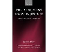 Robert Alexy The Argument from Injustice (Copertina rigida)