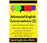 Robert Allans Matt Edie A Mustafaog Advanced English Conversations ( (Tascabile)