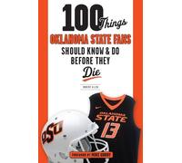 Robert Allen 100 Things Oklahoma State Fans Should Know & Do Before (Tascabile)