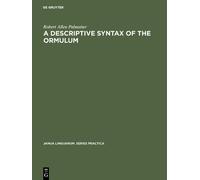 Robert Allen Palmatier A descriptive syntax of the Ormulum (Copertina rigida)