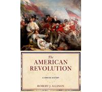 Robert Allison The American Revolution (Copertina rigida)
