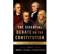 Robert Allison The Essential Debate on the Constitution (Tascabile)