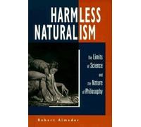 Robert Almeder Harmless Naturalism (Tascabile)