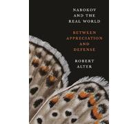 Robert Alter Nabokov and the Real World (Tascabile)