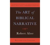 Robert Alter The Art of Biblical Narrative (Tascabile)