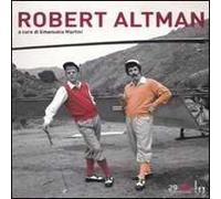 Robert Altman. Ediz. illustrata