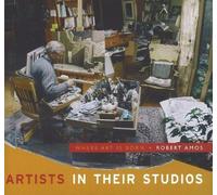 Robert Amos Artists in their Studios (Copertina rigida)