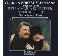 Robert and Clara Schumann Lieder Und Duette (Spencer, Seiffert, Schnitzer) (CD)