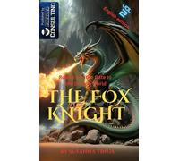 Robert and the gate to the dragon world. The Fox Knight. Vol. 2 - Tinga Susanna