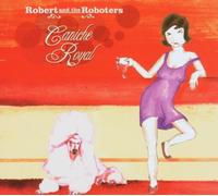 Robert and the Roboters - Caniche Royal