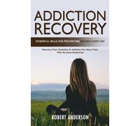 Robert Anderson Addiction Recovery (Tascabile)