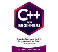 Robert Anderson C++ for Beginners (Tascabile)
