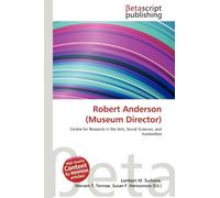 Robert Anderson (Museum Director): Centre for Research in the Arts, Social Sciences, and Humanities