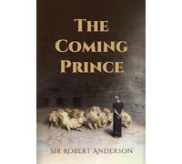 Robert Anderson The Coming Prince (Tascabile)