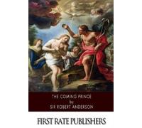 Robert Anderson The Coming Prince (Tascabile)