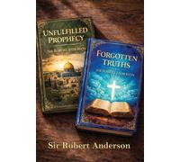 Robert Anderson Unfulfilled Prophecy And Forgotten Truths (Tascabile)