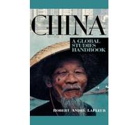 Robert André LaFleur China (Copertina rigida) Global Studies - Asia