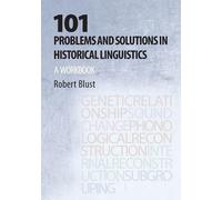Robert Andrew Blu 101 Problems and Solutions in Historical Linguisti (Tascabile)