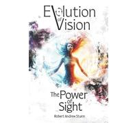 Robert Andrew Sturm Evolution of Vision (Tascabile)