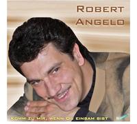 Robert Angelo - Komm zu Mir,Wenn du Einsam Bist [Import]