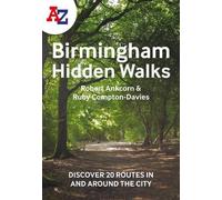 Robert Ankcorn Ruby Compton-Davies A -Z Birmingham Hidden Walks (Tascabile)