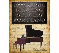 Robert Anthony 1000 Music Reading Studies for Piano (Tascabile)