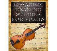 Robert Anthony 1000 Music Reading Studies for Violin (Tascabile)