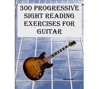 Robert Anthony 300 Progressive Sight Reading Exercises for Guitar (Tascabile)