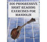 Robert Anthony 300 Progressive Sight Reading Exercises for Mandolin (Tascabile)